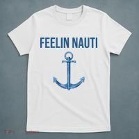 Feelin Nauti Sailing Funny T-Shirt thumb 5