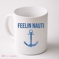 Feelin Nauti Sailing Funny Coffee Mug thumb 0