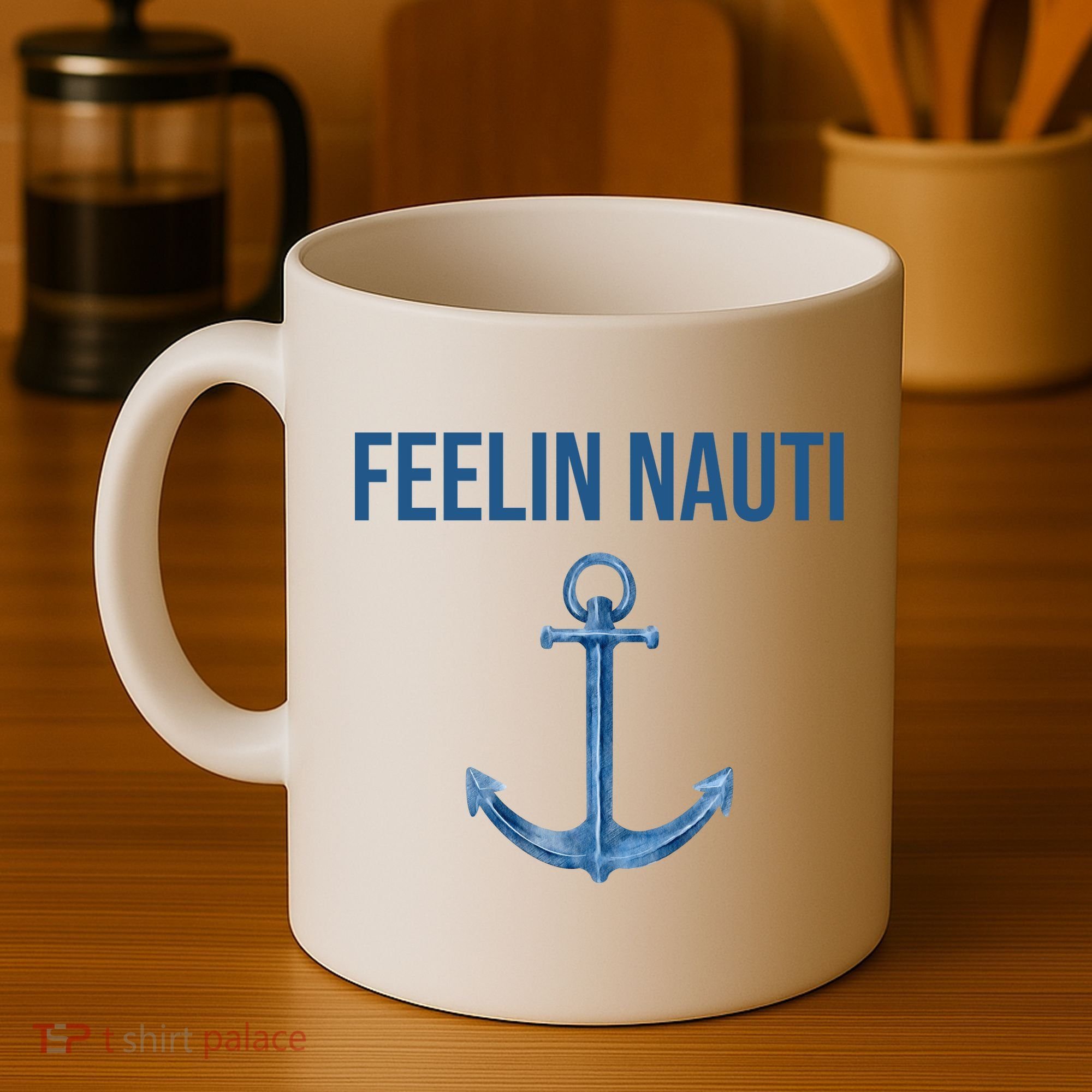 Feelin Nauti Sailing Funny Coffee Mug