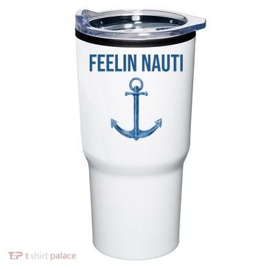 Feelin Nauti Sailing Funny Tumbler