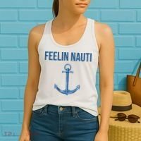 Feelin Nauti Sailing Funny Women's Tank Top thumb 2