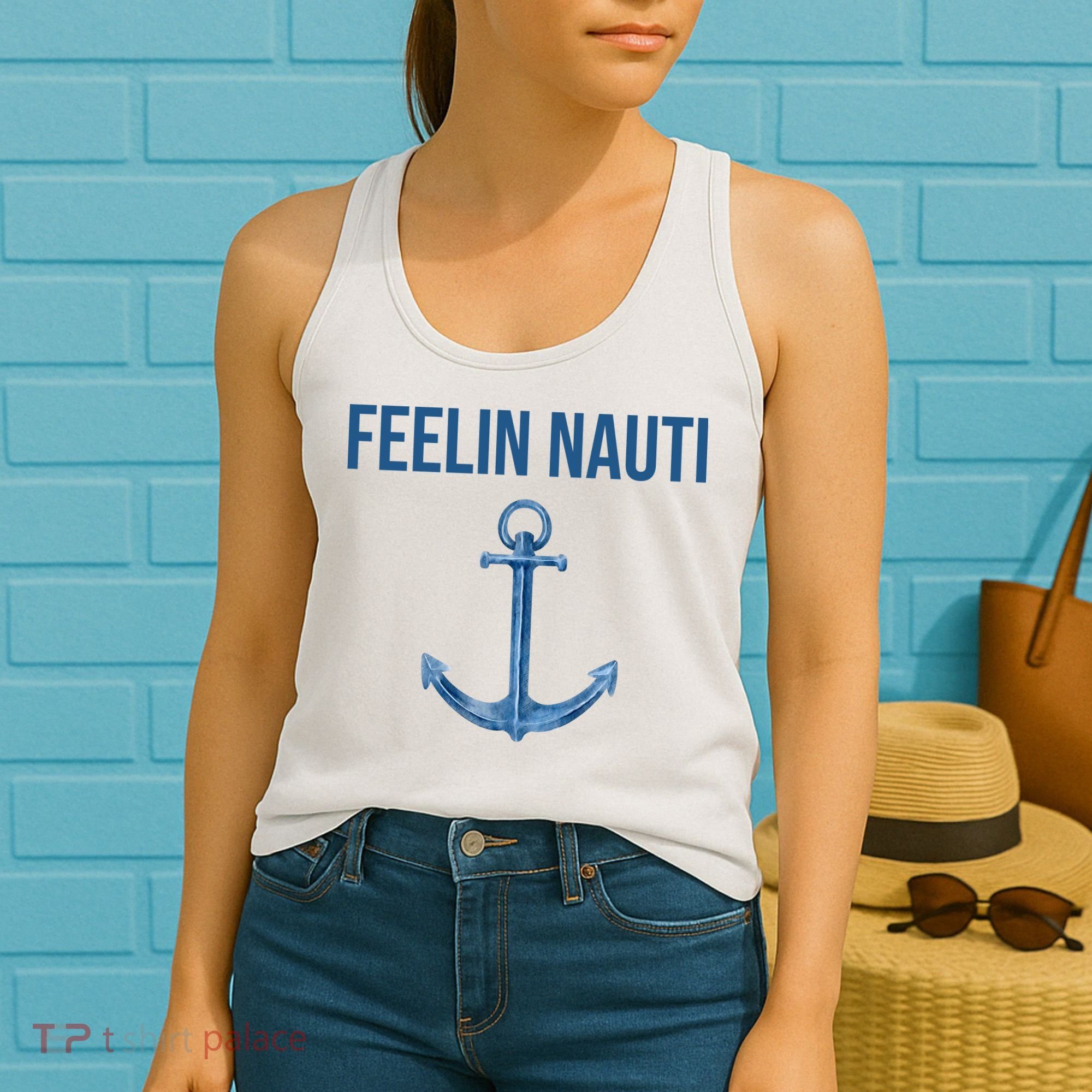 Feelin Nauti Sailing Funny Women's Tank Top