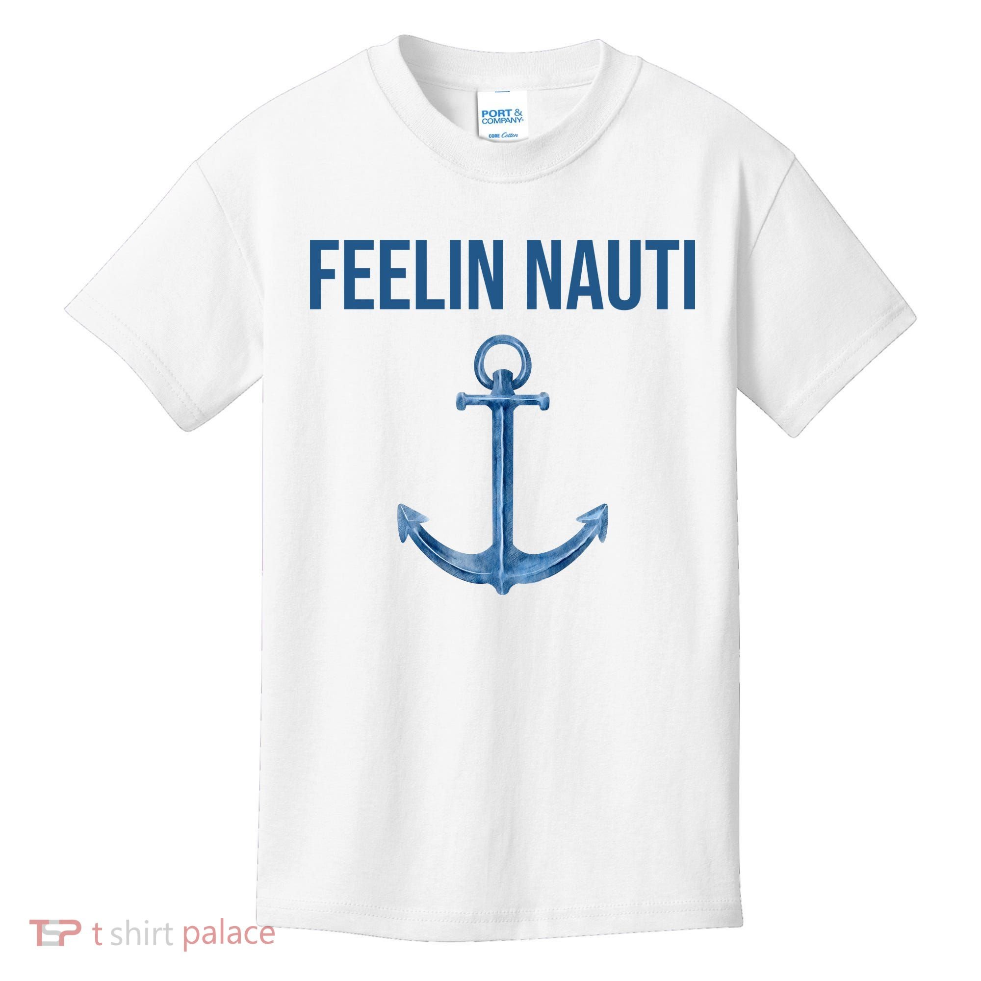 Feelin Nauti Sailing Funny Kids T-Shirt
