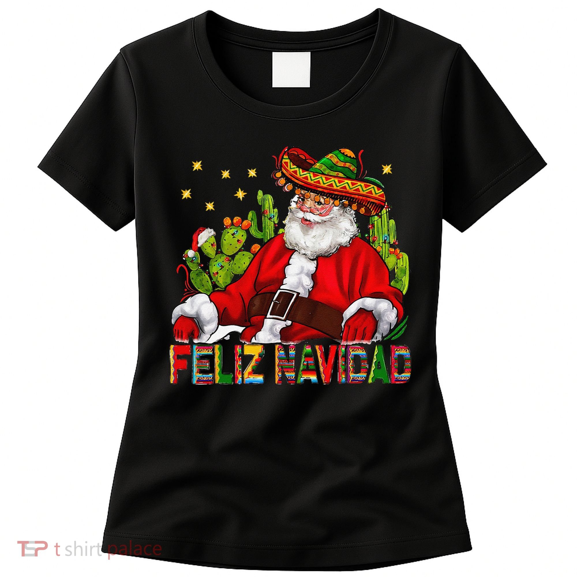 Feliz Navidad Santa With Cactus Mexican Santa Christmas Women's T-Shirt