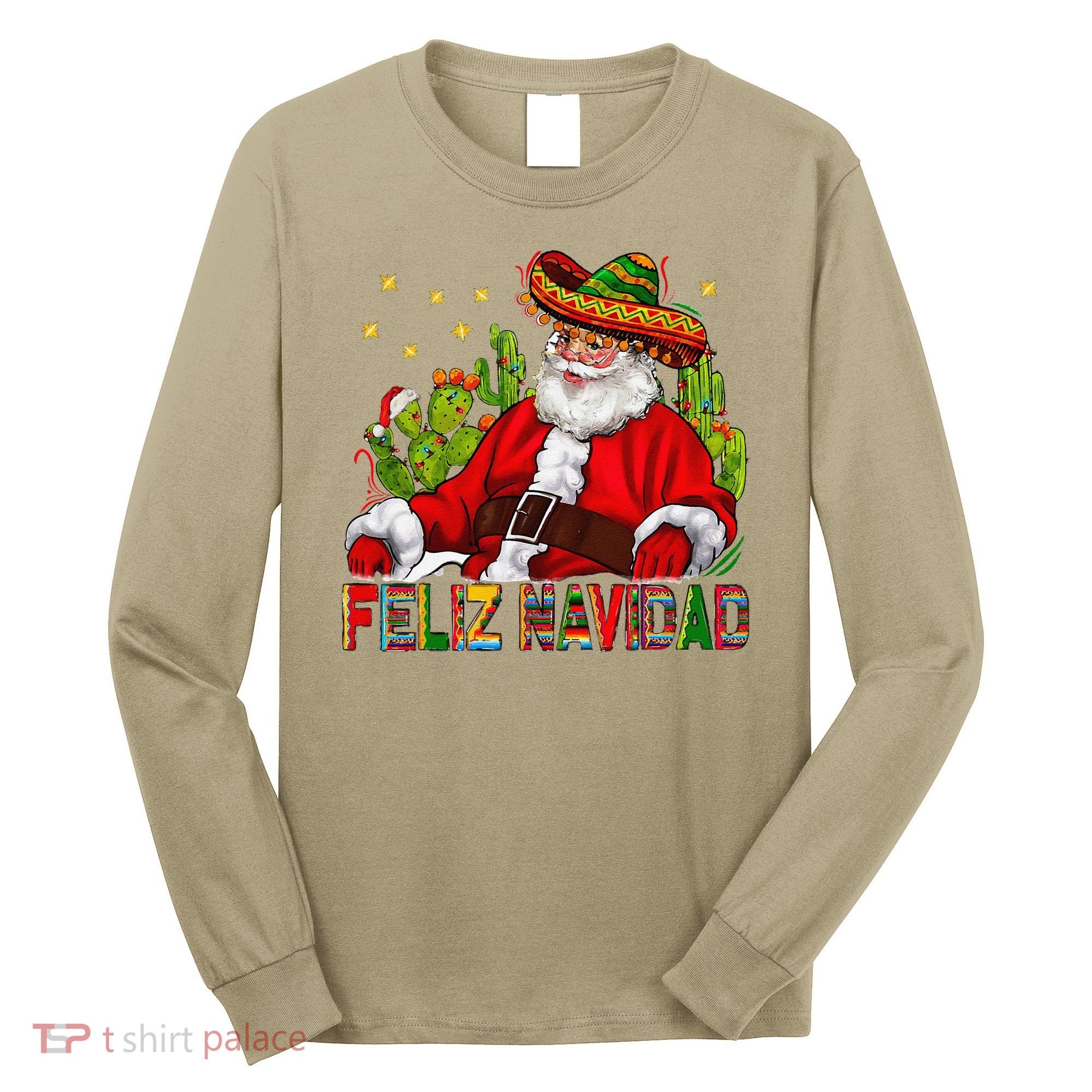 Feliz Navidad Santa With Cactus Mexican Santa Christmas Long Sleeve Shirt