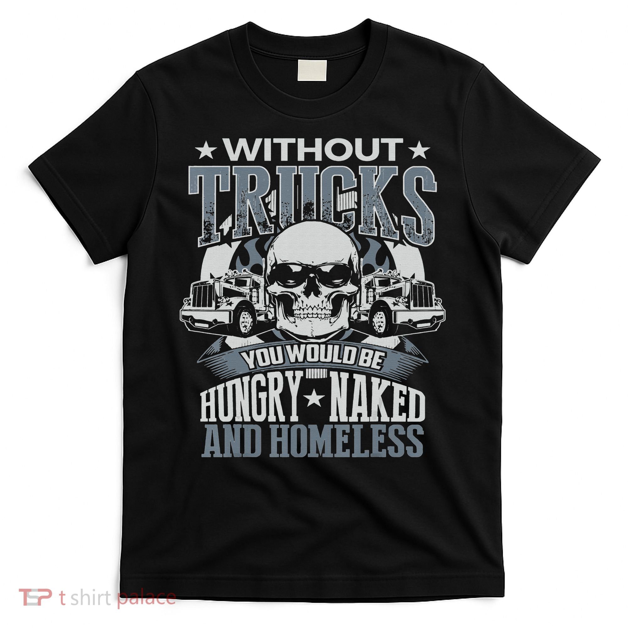 Funny Novelty Truckers Truck Driver T-Shirt