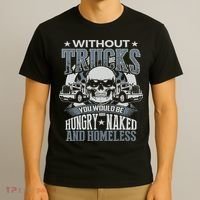 Funny Novelty Truckers Truck Driver T-Shirt thumb 3