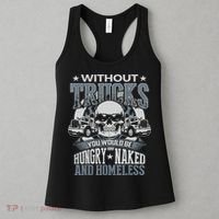Funny Novelty Truckers Truck Driver Women's Tank Top thumb 3