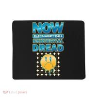Funny Now Thats What I Call Existential Dread Mousepad thumb 0