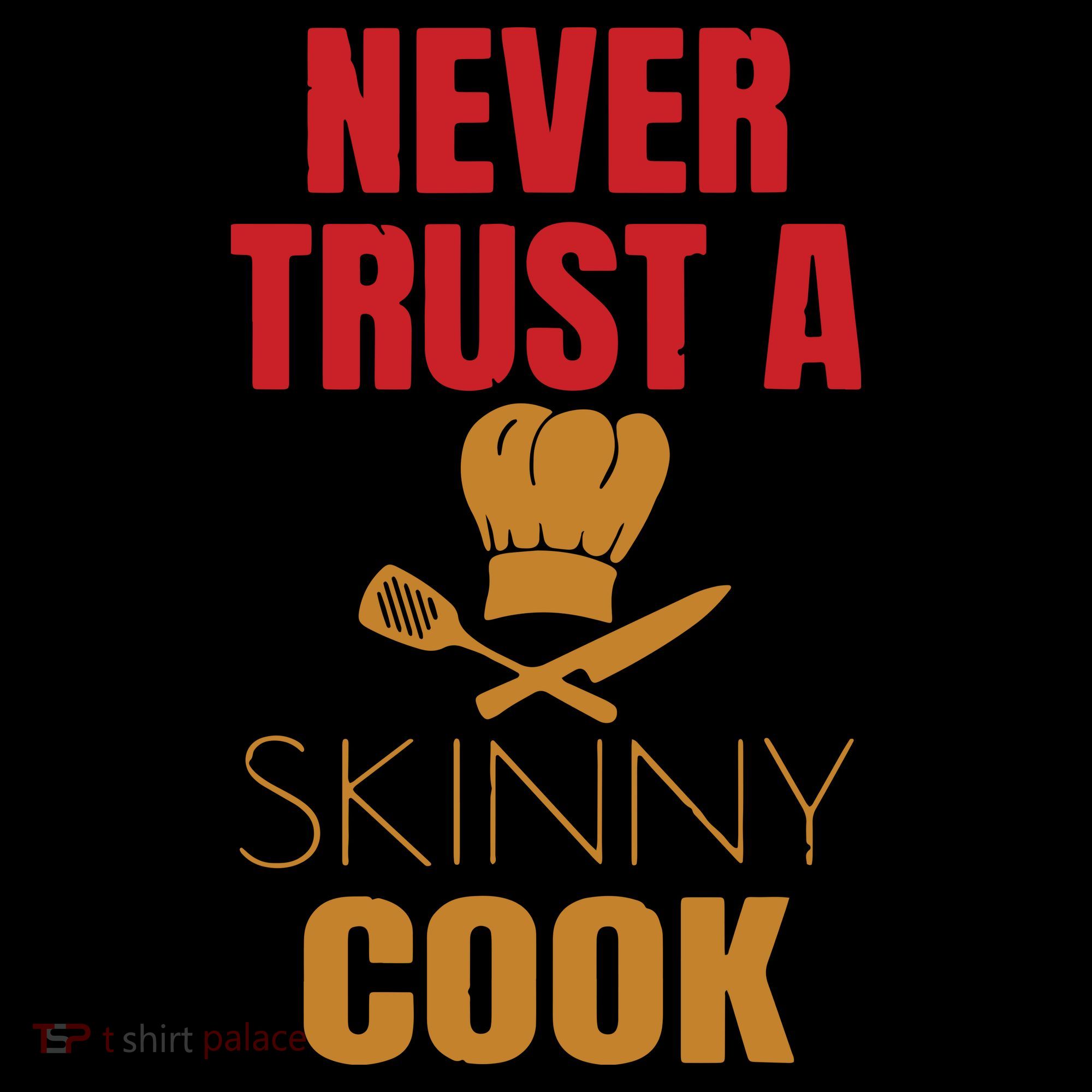 Funny Never Trust A Skinny Chef Gift For Cooking Lover Coffee Mug