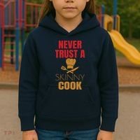 Funny Never Trust A Skinny Chef Gift For Cooking Lover Kids Hoodie thumb 3
