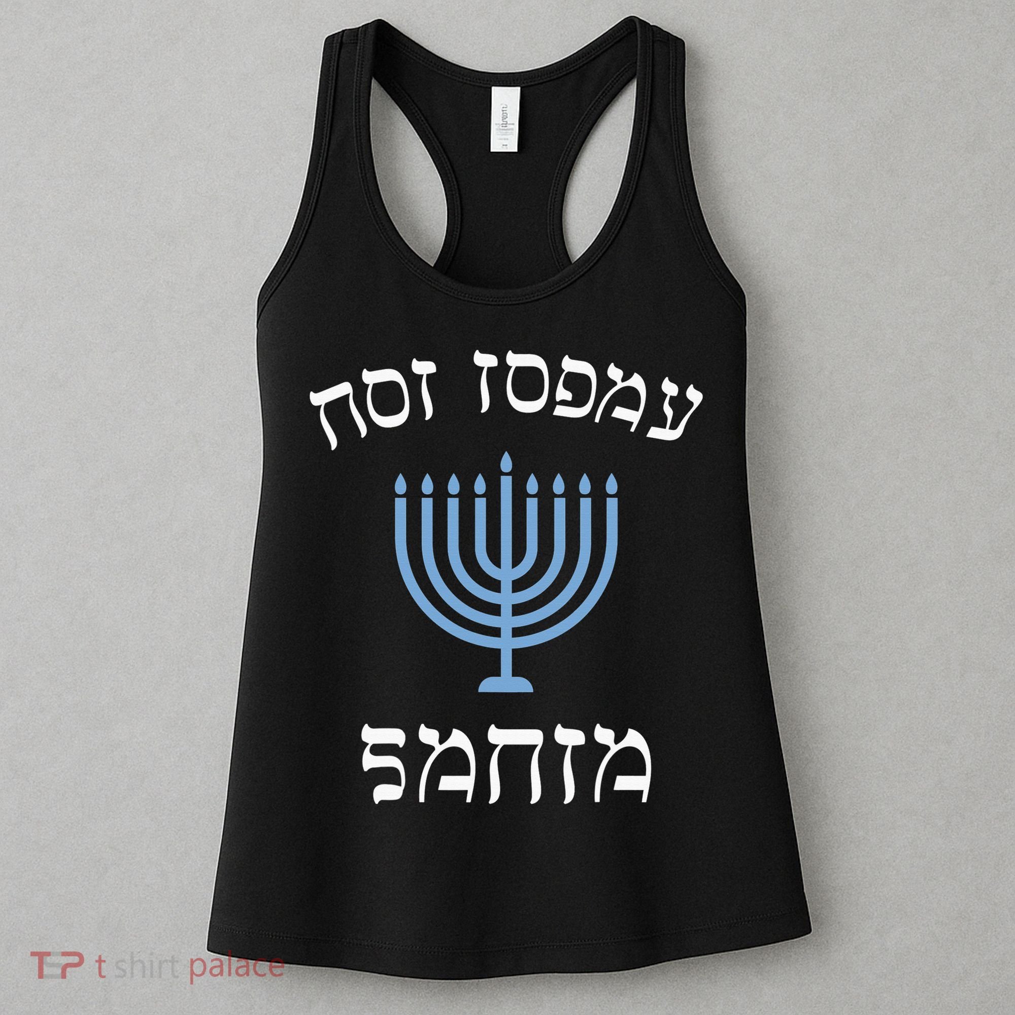 Funny not today santa with menorah for jewish hanukkah xmas Women's Tank Top