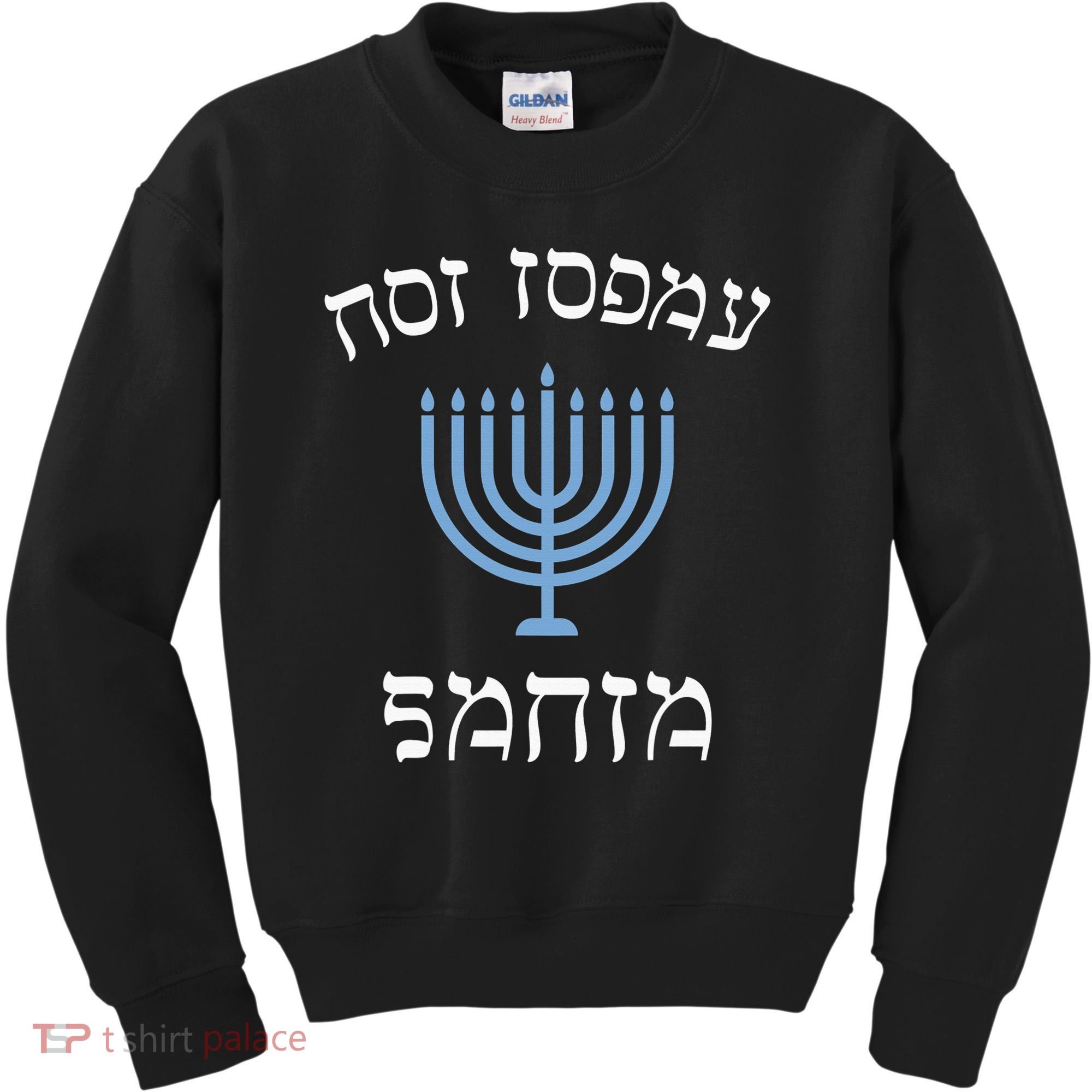 Funny not today santa with menorah for jewish hanukkah xmas Kids Sweatshirt