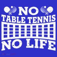 Funny No Table Tennis No Life Ping Pong Tennis Ball Player Gift Sweatshirt thumb 3