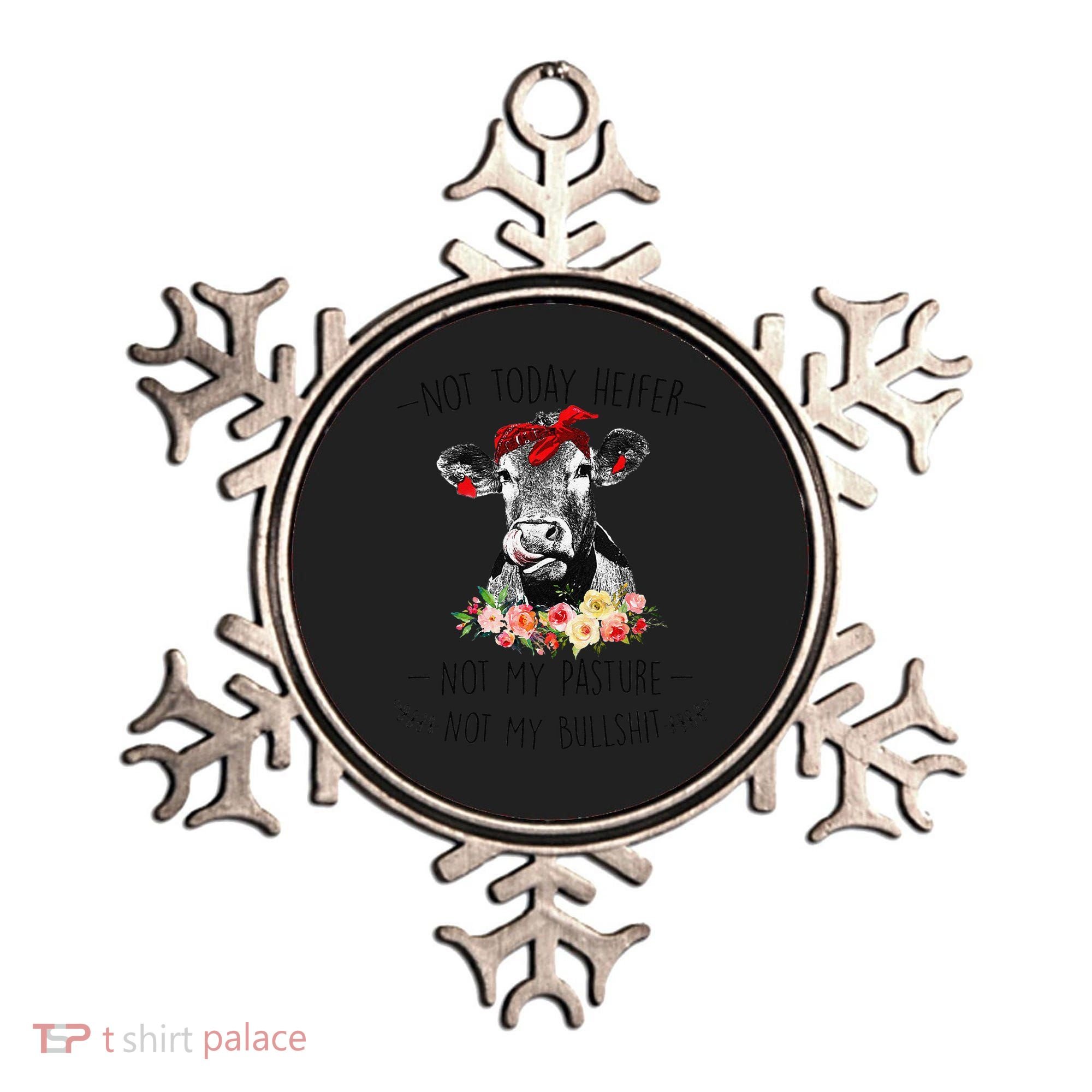 Funny Not Today Heifer Floral Farmer Cute Heifer Ornament