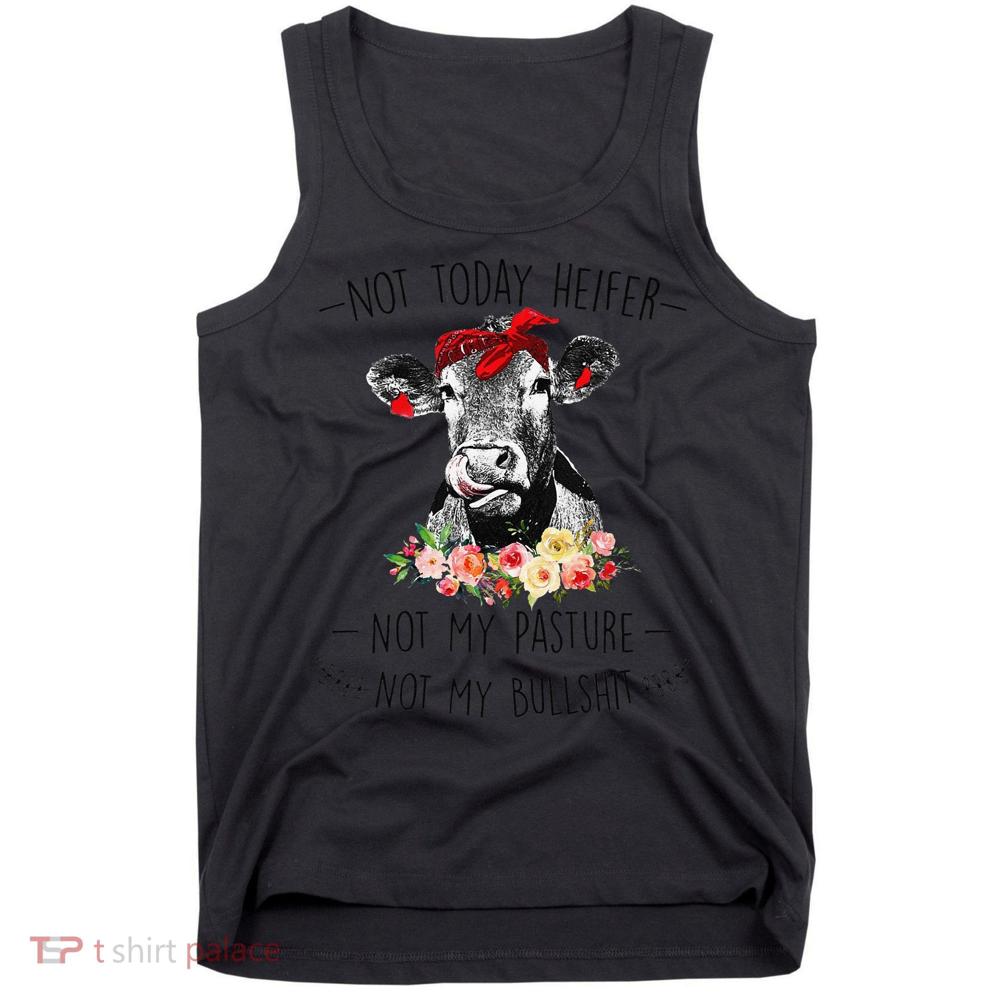 Funny Not Today Heifer Floral Farmer Cute Heifer Tank Top