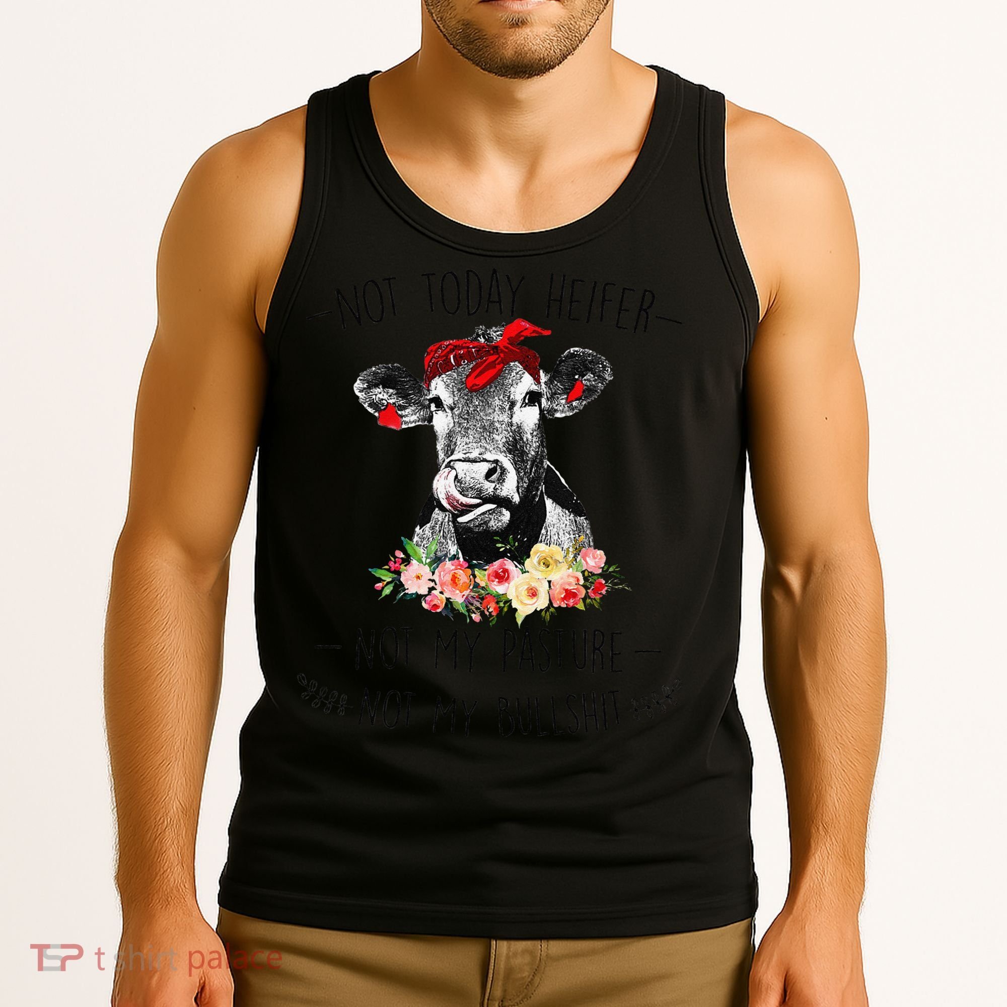 Funny Not Today Heifer Floral Farmer Cute Heifer Tank Top