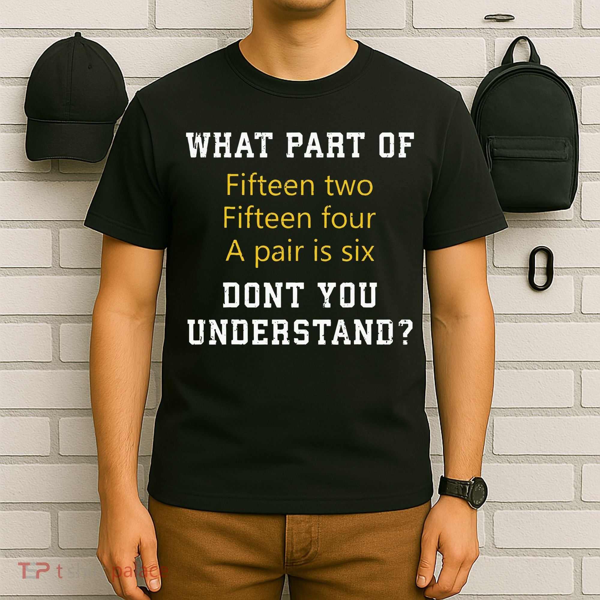 Fif N Two Fif N Four A Pair Is Six Funny Cribbage Game T-Shirt