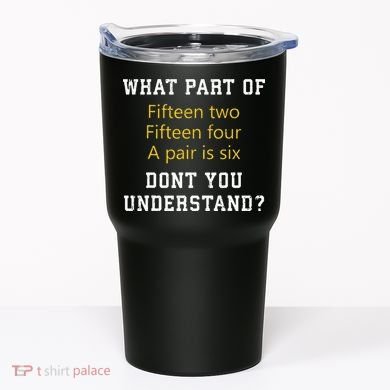 Fif N Two Fif N Four A Pair Is Six Funny Cribbage Game Tumbler