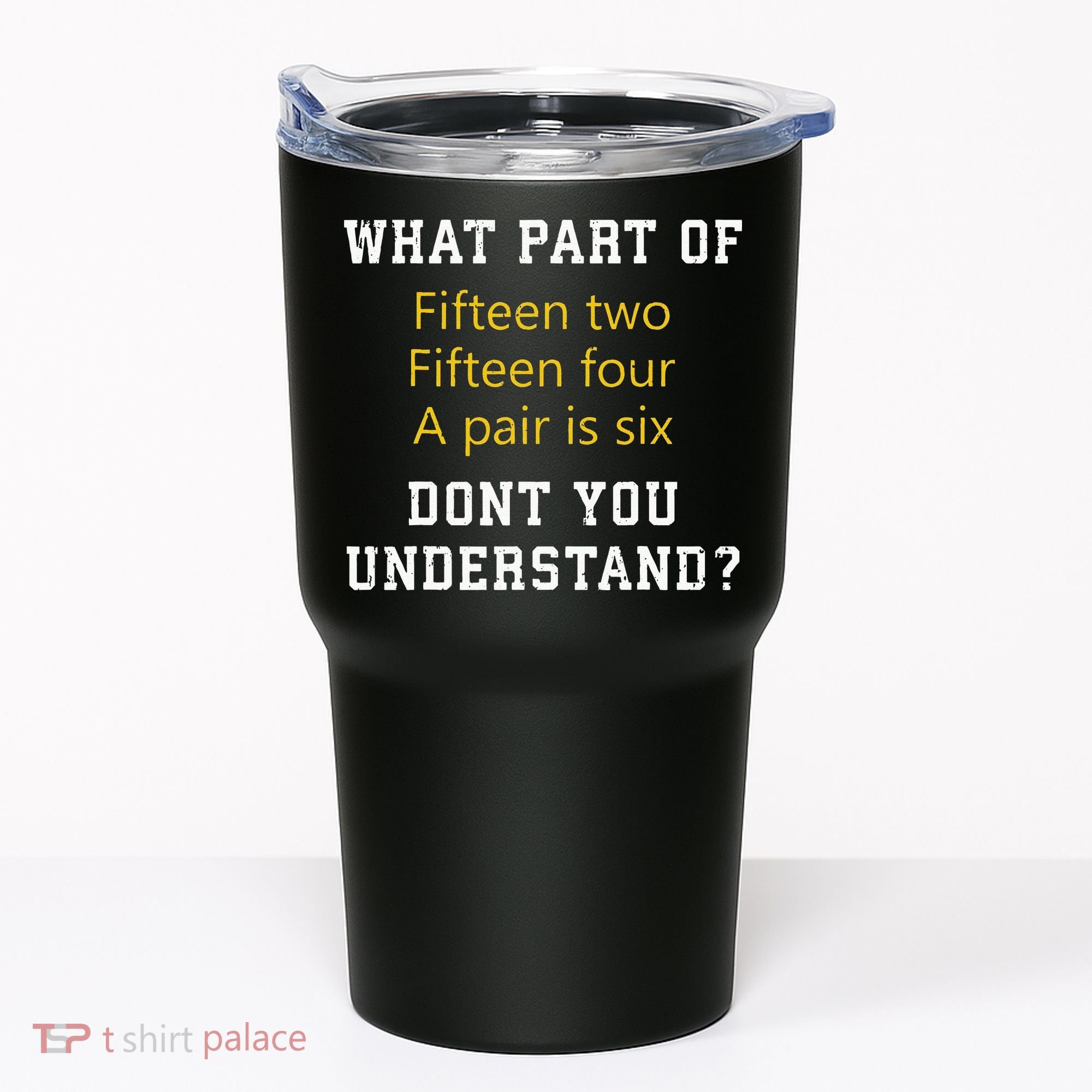 Fif N Two Fif N Four A Pair Is Six Funny Cribbage Game Tumbler