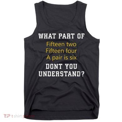 Fif N Two Fif N Four A Pair Is Six Funny Cribbage Game Tank Top