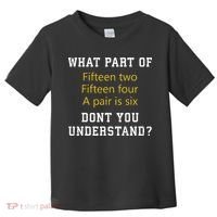 Fif N Two Fif N Four A Pair Is Six Funny Cribbage Game Toddler T-Shirt thumb 0