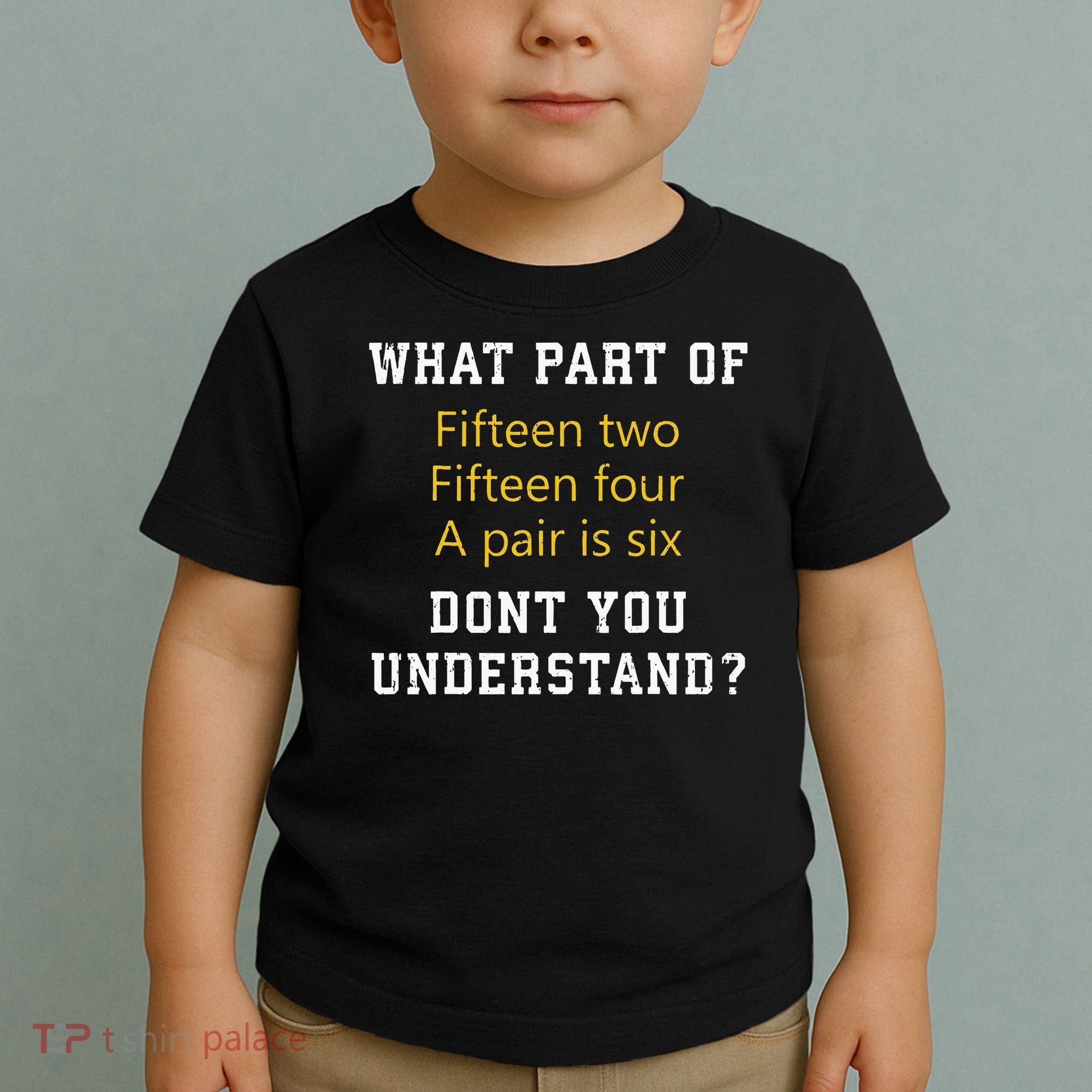 Fif N Two Fif N Four A Pair Is Six Funny Cribbage Game Toddler T-Shirt