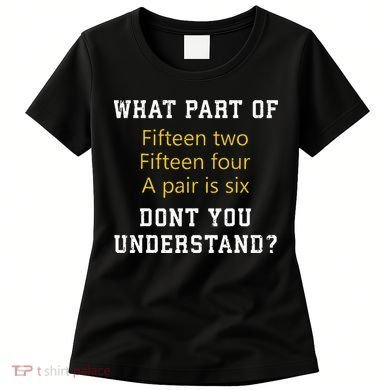 Fif N Two Fif N Four A Pair Is Six Funny Cribbage Game Women's T-Shirt