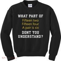 Fif N Two Fif N Four A Pair Is Six Funny Cribbage Game Kids Sweatshirt thumb 0