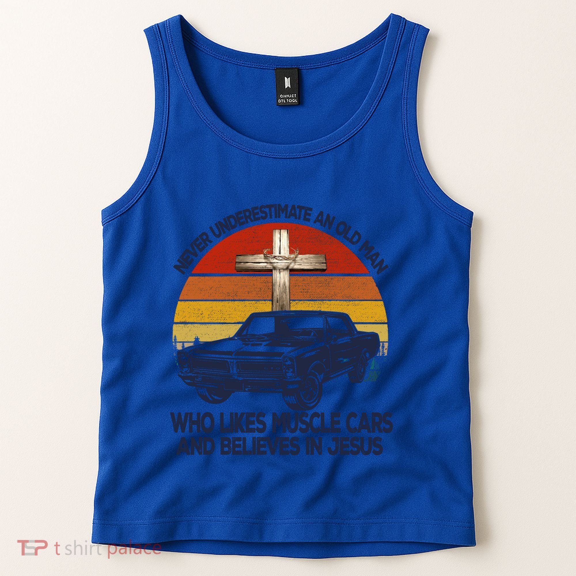 Funny Never Underestimate An Old Likes Muscle Car Outfit Gift Tank Top