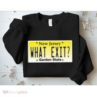 Funny Nj What Exit New Jersey Garden State Parkway Sweatshirt thumb 2