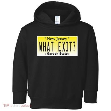 Funny Nj What Exit New Jersey Garden State Parkway Toddler Hoodie