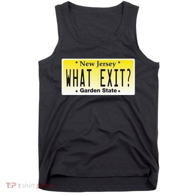 Funny Nj What Exit New Jersey Garden State Parkway Tank Top