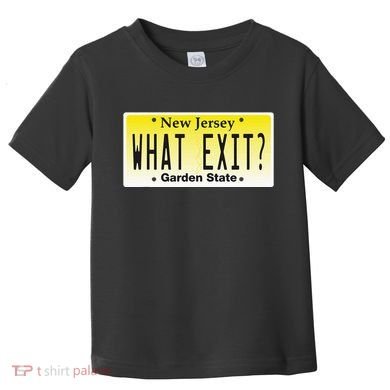 Funny Nj What Exit New Jersey Garden State Parkway Toddler T-Shirt