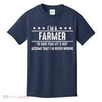 Farmer Never Wrong Farmer Shirts Gift For Farmer Kids T-Shirt thumb 0