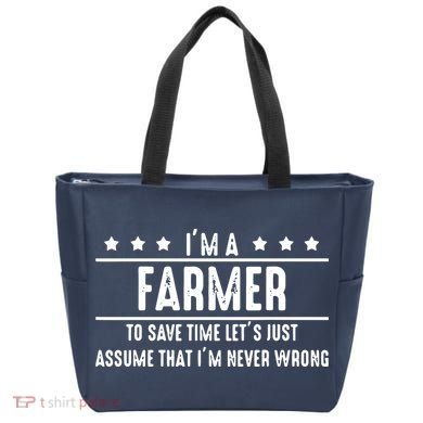 Farmer Never Wrong Farmer Shirts Gift For Farmer Tote Bag