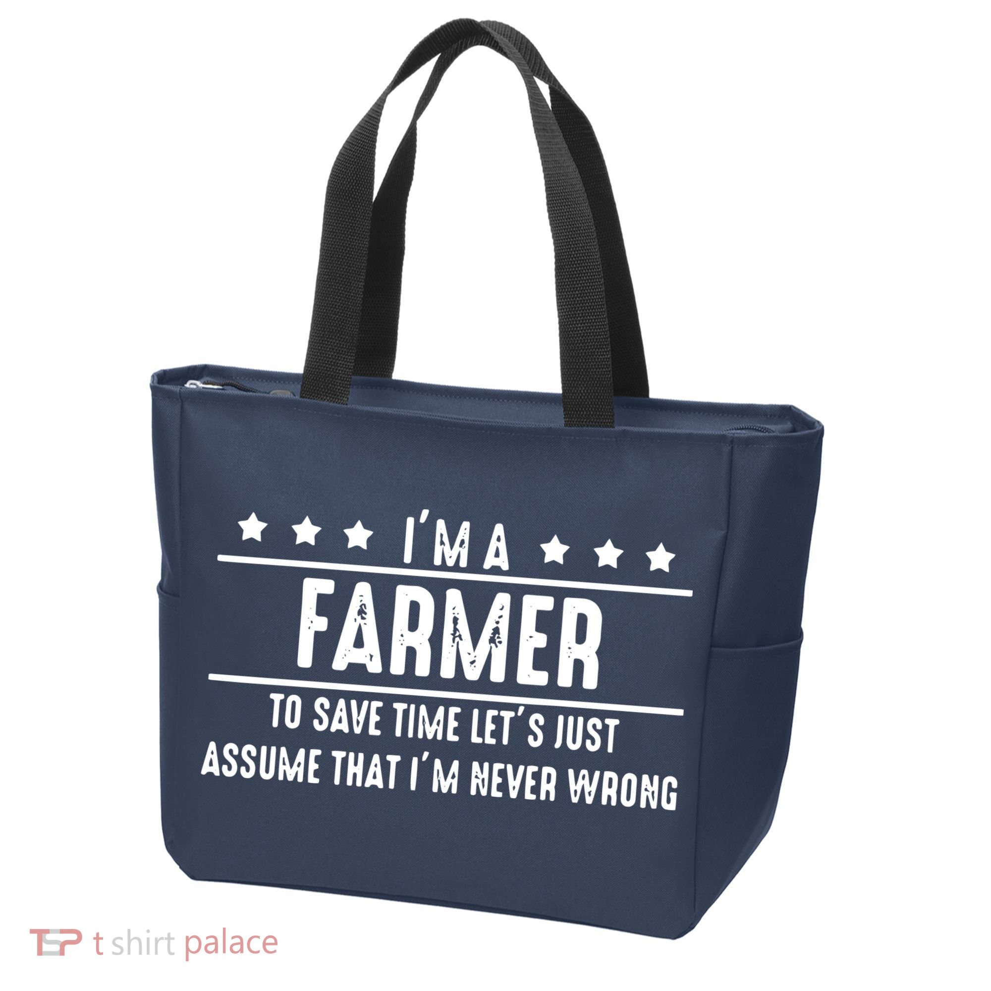 Farmer Never Wrong Farmer Shirts Gift For Farmer Tote Bag