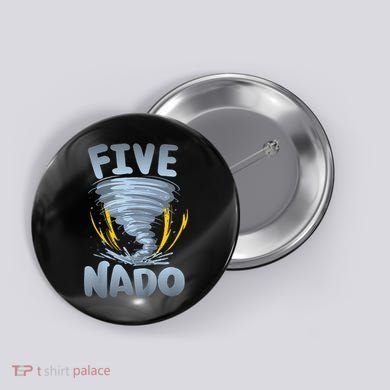 Five Nado Warning 5th Birthday Tornado Themed Birthday Button