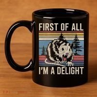First Of All I’M A Delight Sarcastic Angry Opossum Possum 11oz C Handle Ceramic Mug thumb 4
