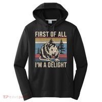 First Of All I’M A Delight Sarcastic Angry Opossum Possum Performance Fleece Hoodie thumb 0