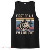 First Of All I’M A Delight Sarcastic Angry Opossum Possum PosiCharge Competitor Tank thumb 0