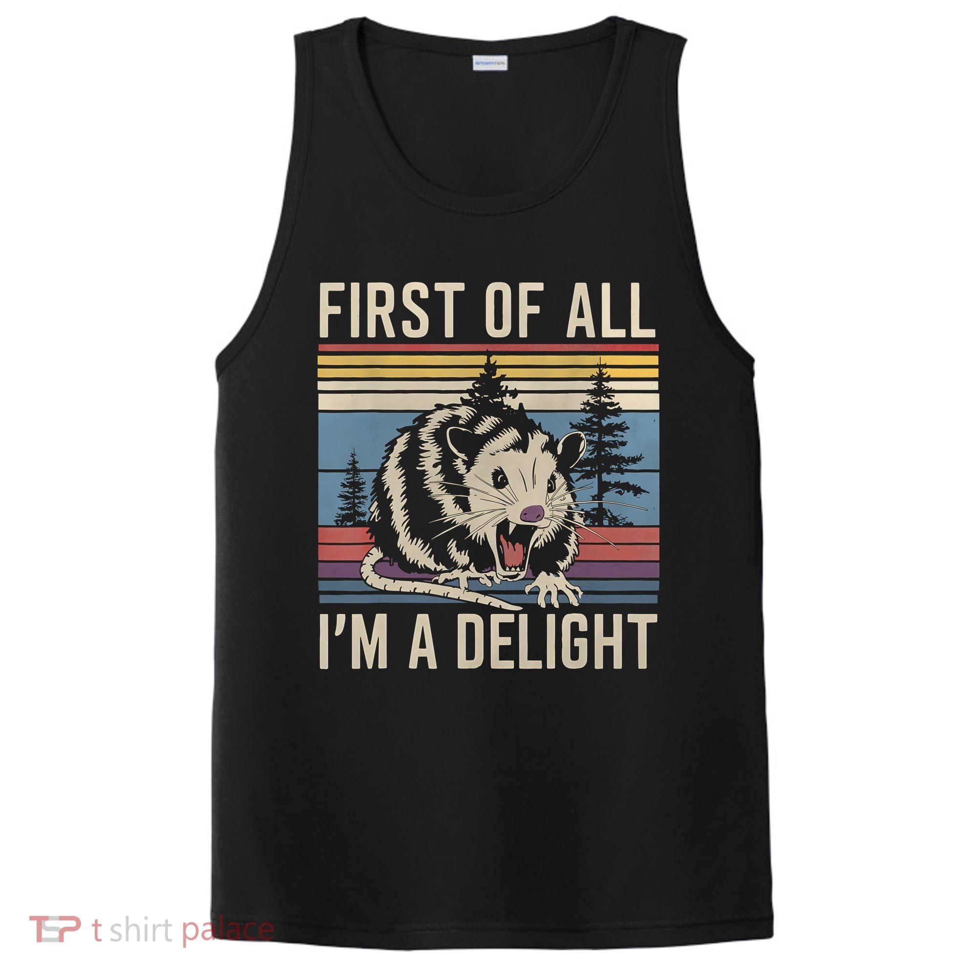First Of All I’M A Delight Sarcastic Angry Opossum Possum PosiCharge Competitor Tank