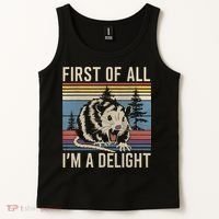 First Of All I’M A Delight Sarcastic Angry Opossum Possum Tank Top thumb 2