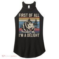 First Of All I’M A Delight Sarcastic Angry Opossum Possum Women's Perfect Tri Rocker Tank thumb 0