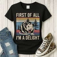 First Of All I’M A Delight Sarcastic Angry Opossum Possum Women's T-Shirt thumb 3