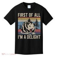 First Of All I’M A Delight Sarcastic Angry Opossum Possum Kids T-Shirt thumb 0