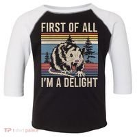 First Of All I’M A Delight Sarcastic Angry Opossum Possum Toddler Fine Jersey T-Shirt thumb 0