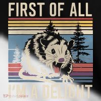 First Of All I’M A Delight Sarcastic Angry Opossum Possum Toddler Fine Jersey T-Shirt thumb 2