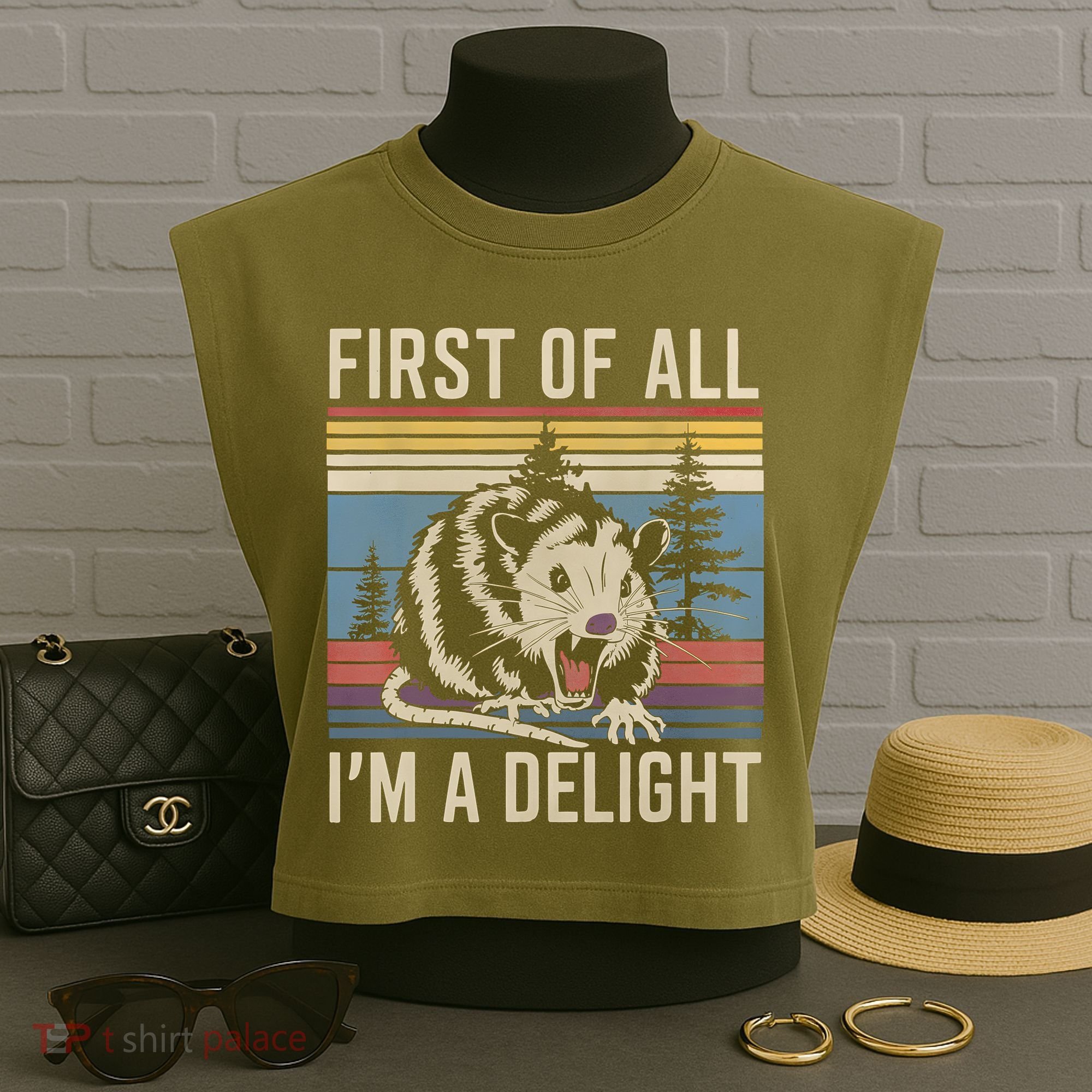 First Of All I’M A Delight Sarcastic Angry Opossum Possum Garment-Dyed Women's Muscle Tee