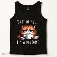First Of All Im A Delight Sarcastic Coffee Grumpy Funny Cat Tank Top thumb 2